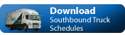 Download Southbound Truck Schedules